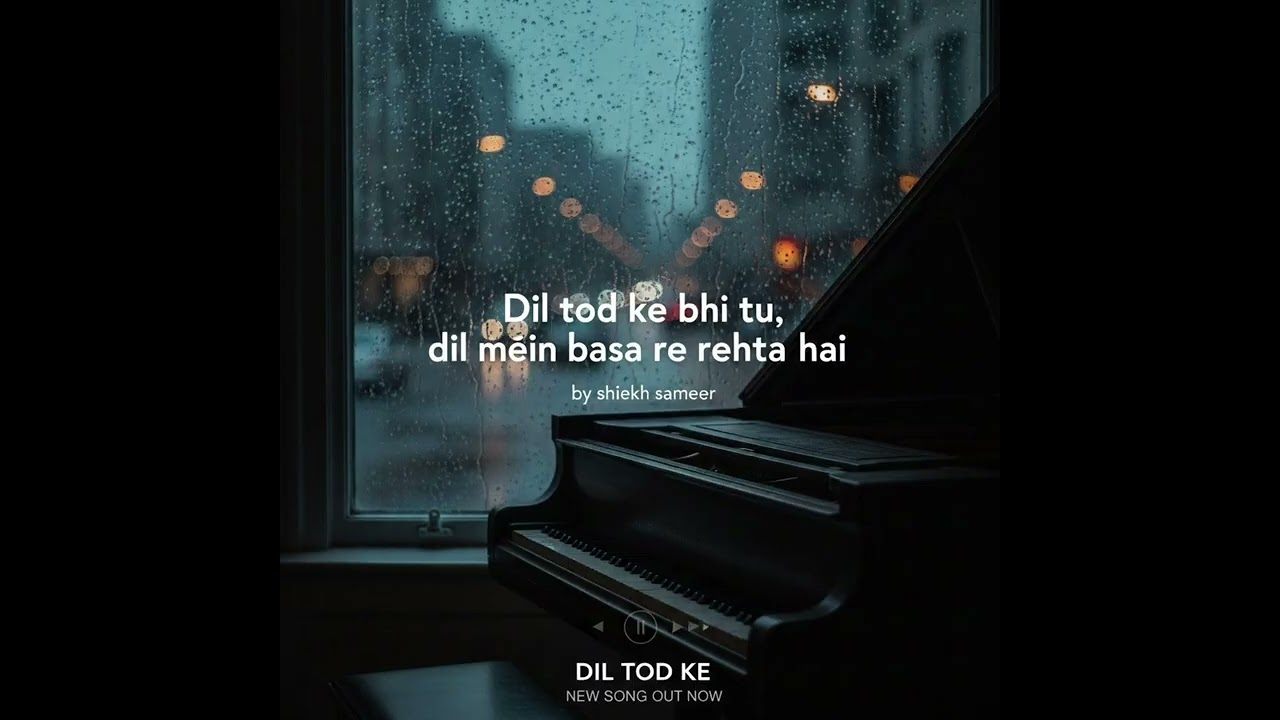 Title Idea: Dil Tod Ke - Official Audio | (SHIEKH SAMEER/@sameer0629 ) | Soulful Jazz-Pop 2026