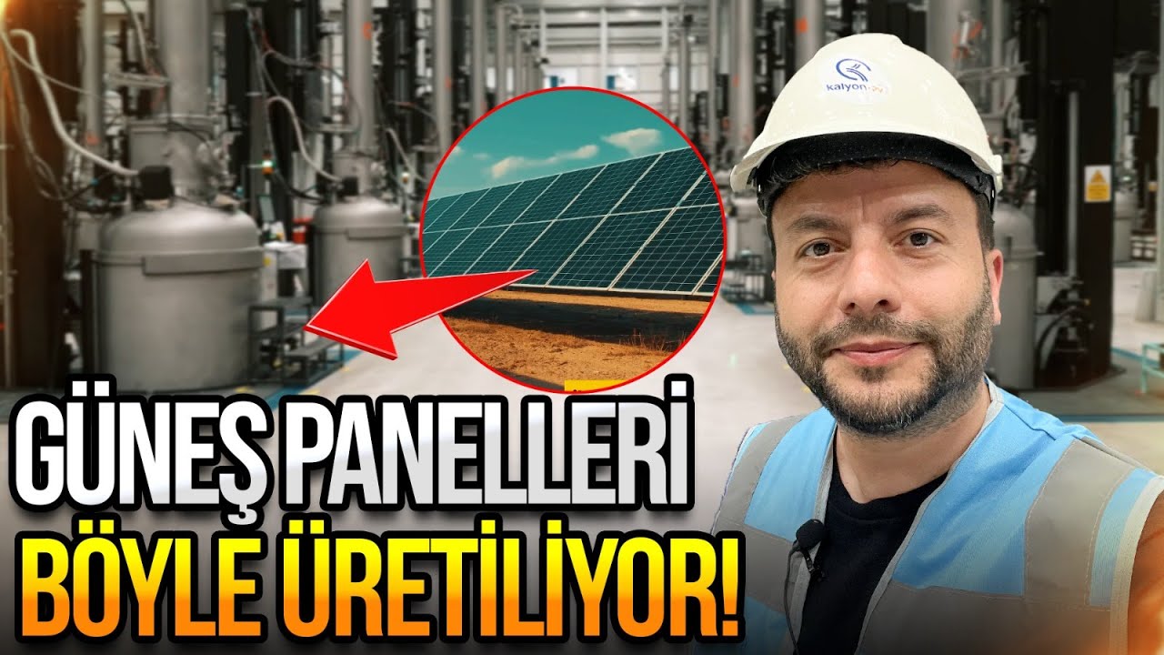 Yerli güneş paneli nasıl üretiliyor? - 2.000 kişinin çalıştığı KALYON PV'yi gezdik!
