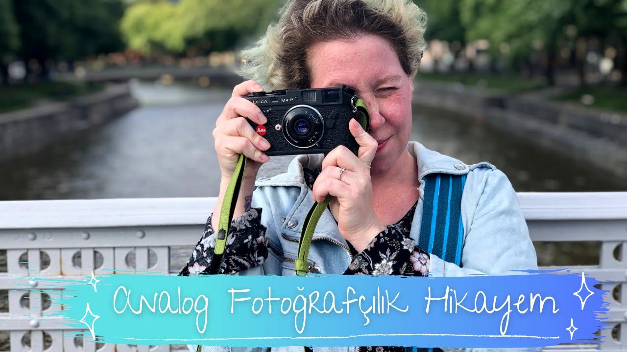 Analog Fotoğrafçılık Hikayem // Analog Fotoğrafçılıkla Nasıl Tanıştım?