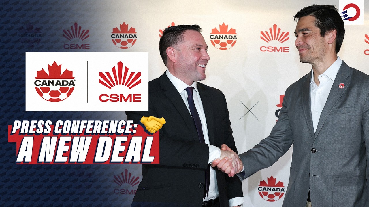 Canada Soccer x CSME: New deal kicks off next chapter in Canadian soccer 🤝 | PRESS CONFERENCE 🎙️