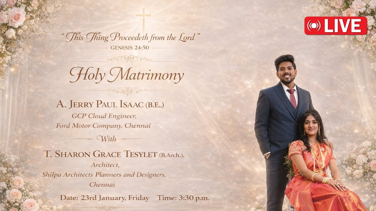 Holy Matrimony A. Jerry Paul Isaac (B.E.,) With T. Sharon Grace Tesylet (B.Arch.,)
