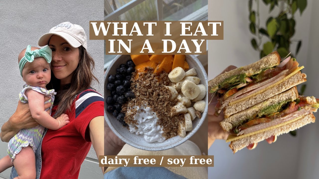 WHAT I EAT IN A DAY as a dairy free & soy free new mama: balanced & budget-friendly!