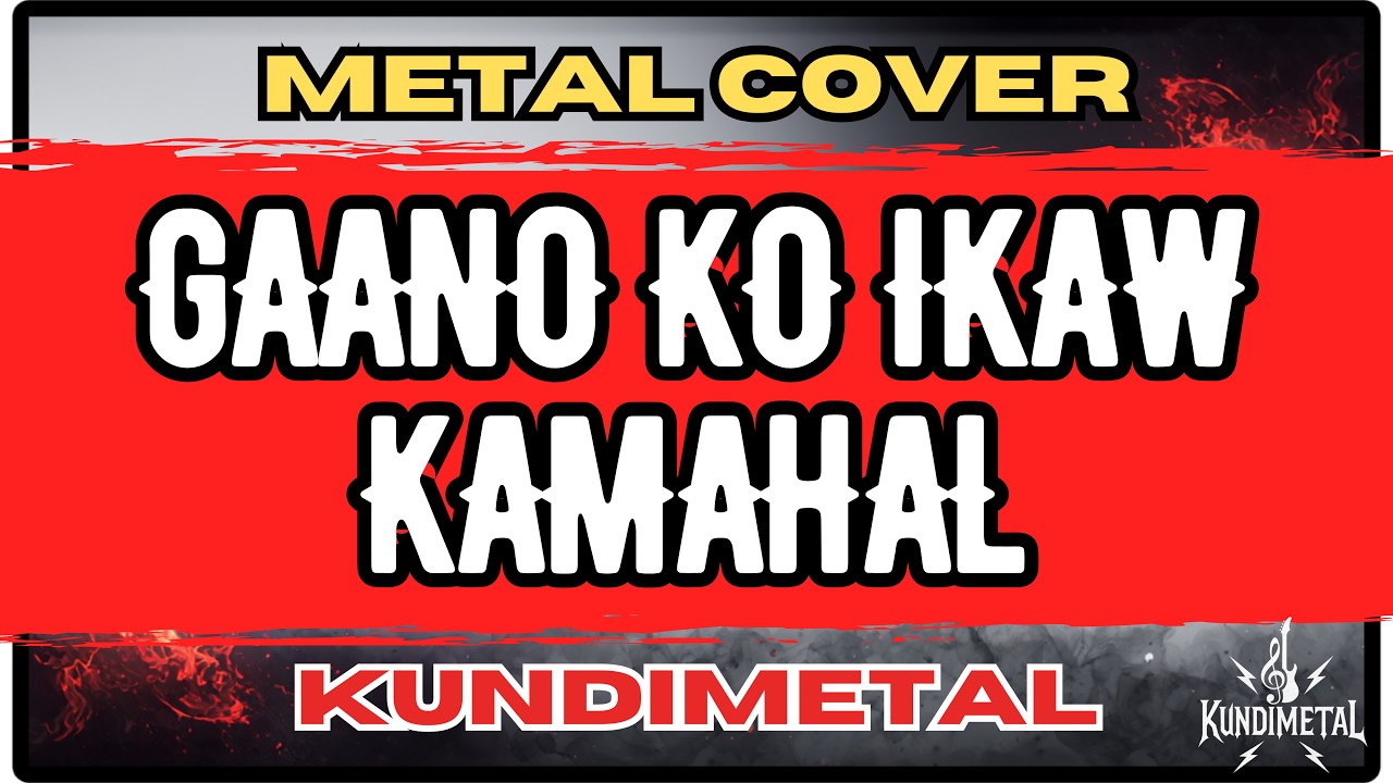 Celeste Legaspi - Gaano Ko Ikaw Kamahal - Kundiman Metal Version | KundiMetal