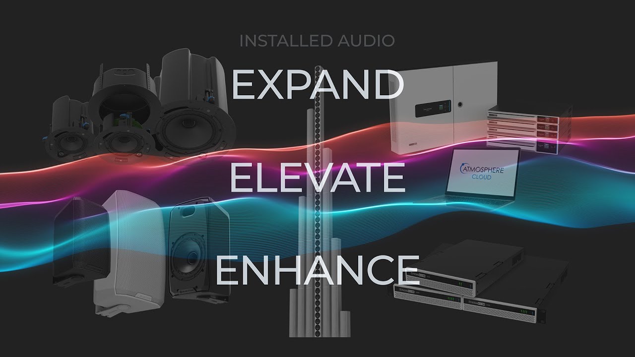 Premium Solutions to Expand, Elevate, and Enhance Audio