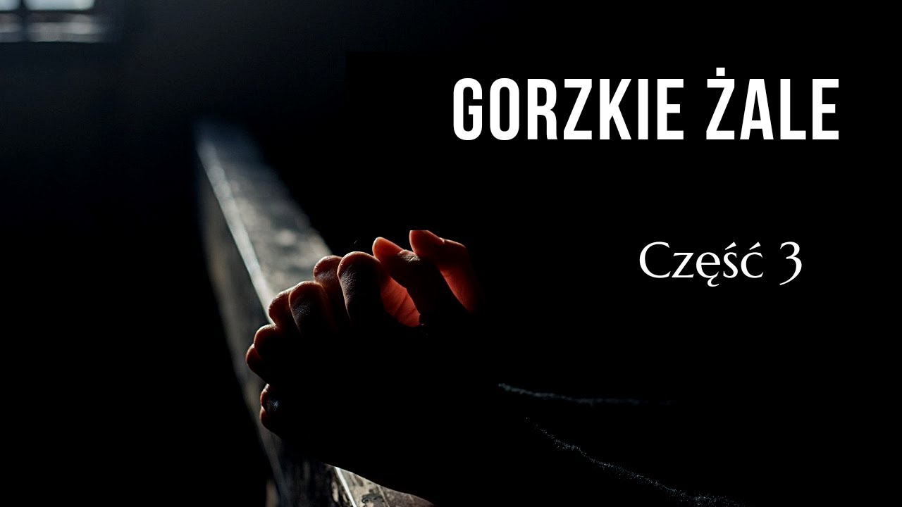 Gorzkie Żale (Część 3) z tekstem do śpiewania.