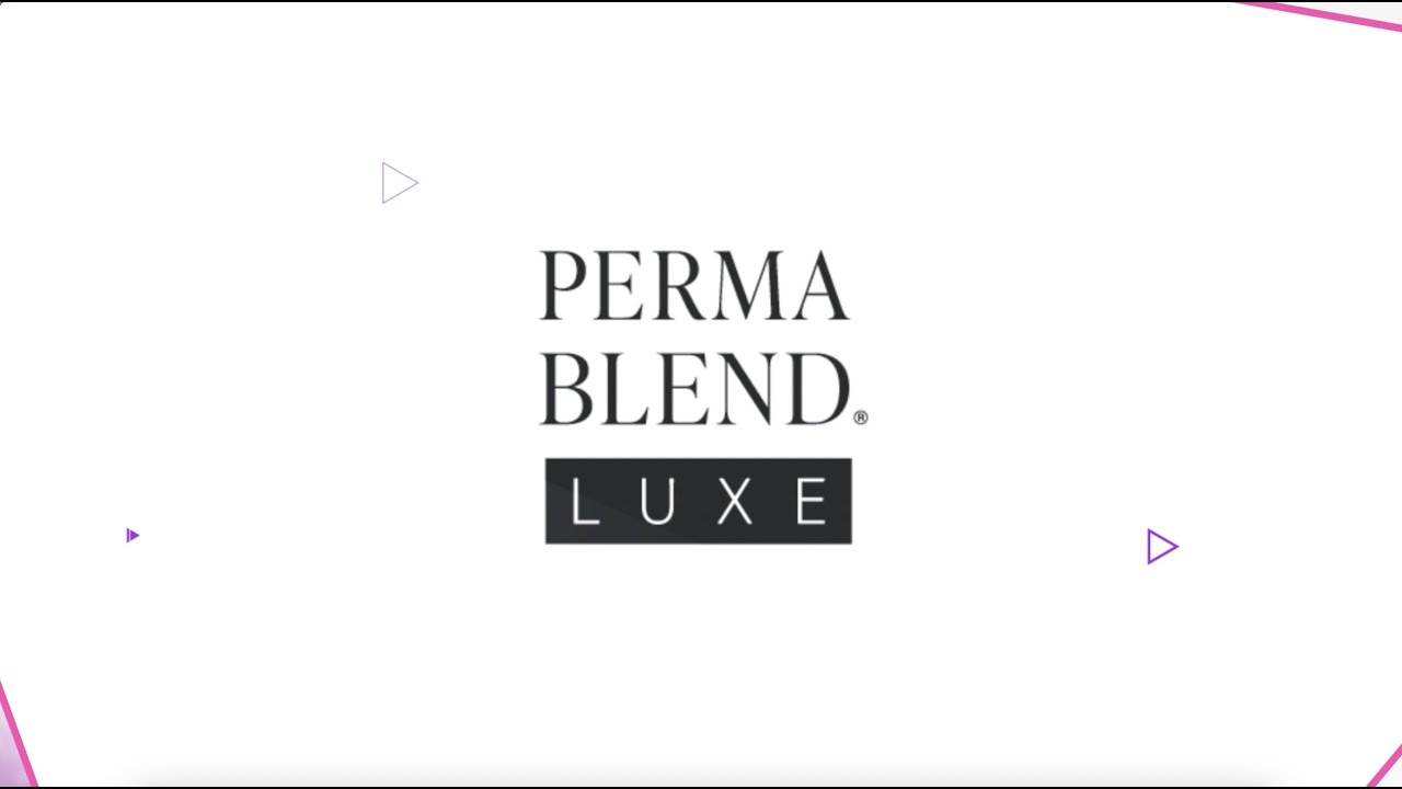 Perma Blend Luxe is Here