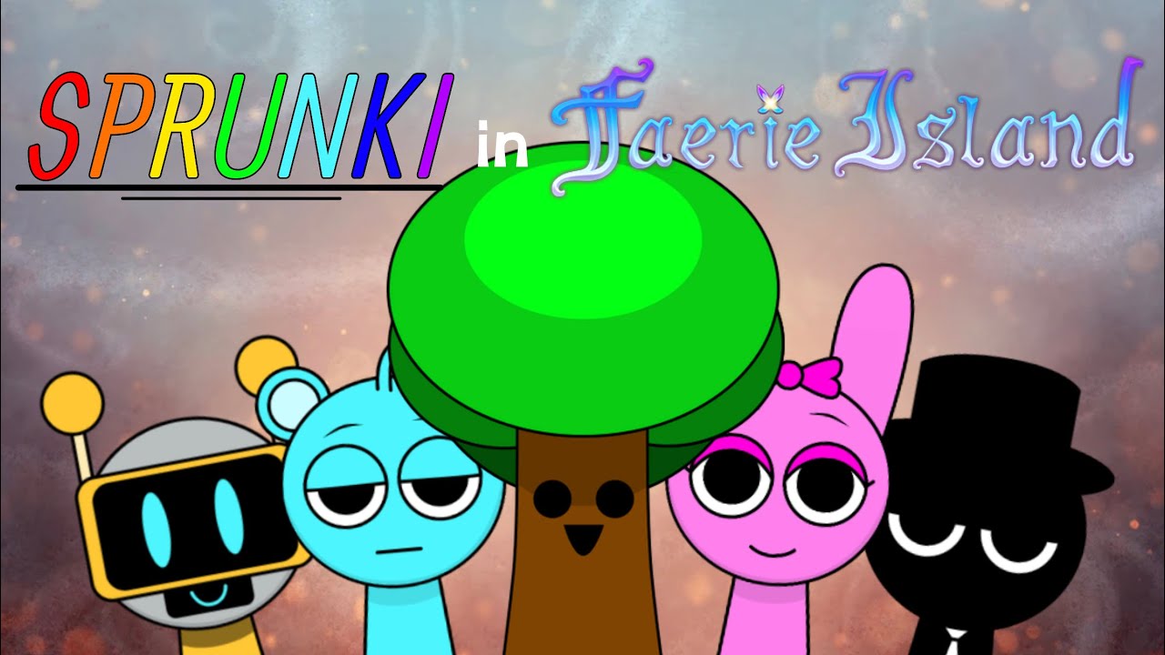 Sprunki in Faerie Island