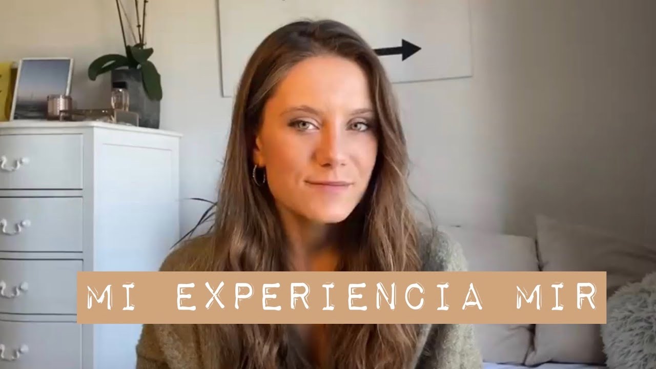 MI EXPERIENCIA MIR 2020   #MIR  #2MIR21 #2MIR20