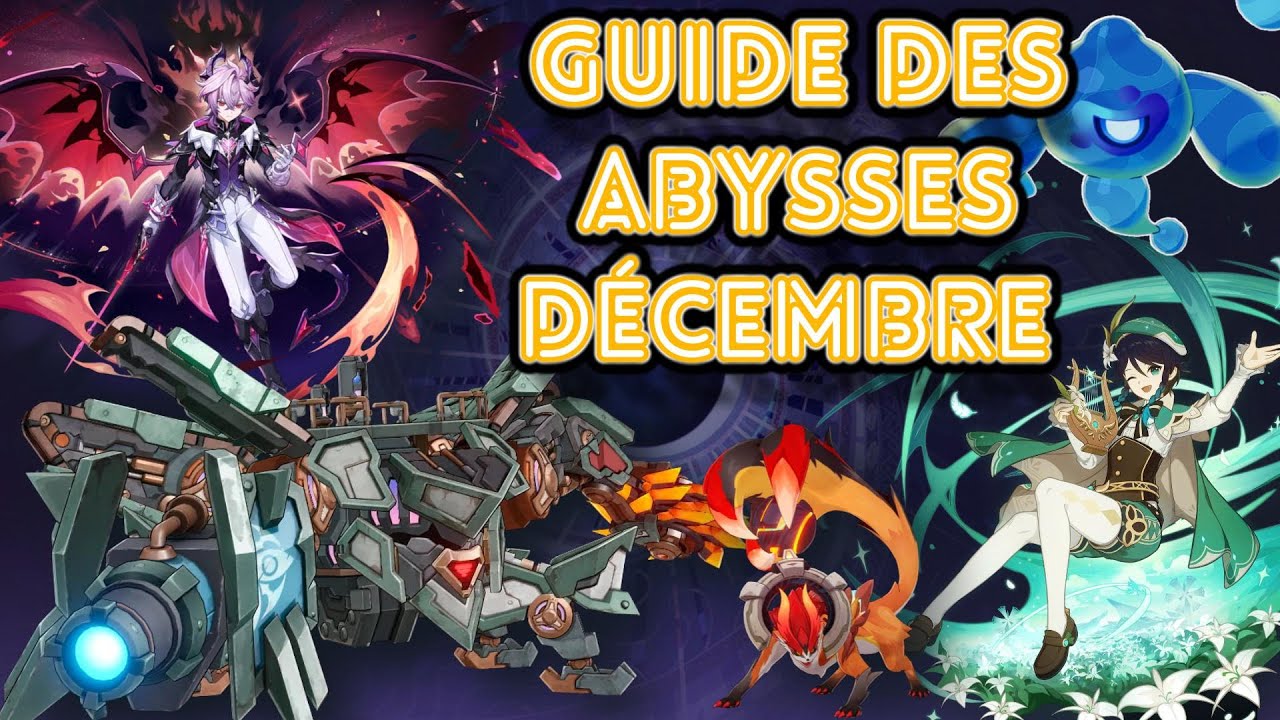 Guide pour les abysses de décembre - Luna III -Genshin Impact