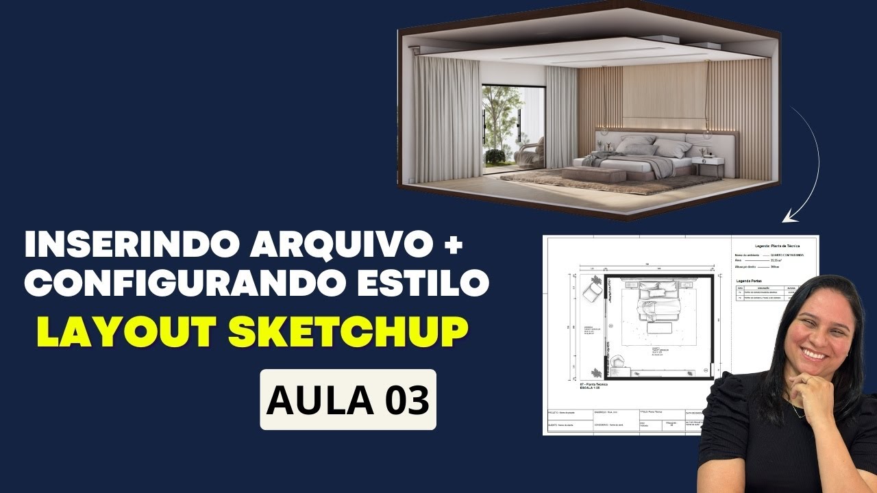 Curso LayOut SketchUp | Aula 3 - Como Inserir Arquivo e Deixar Seu Estilo Profissional