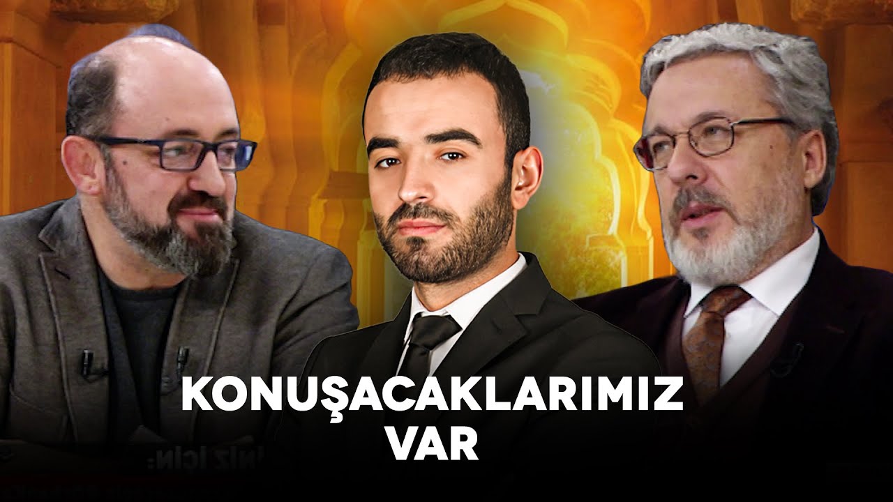 Konuşacaklarımız Var | Sinan Canan - Mahmut Erol Kılıç