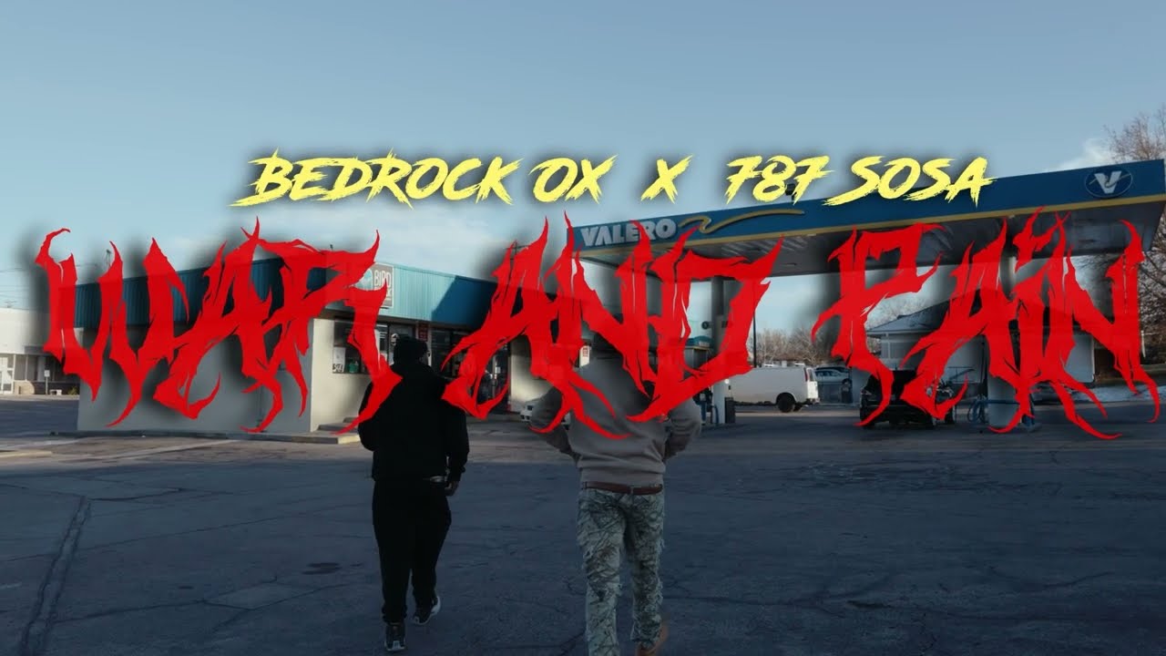 BedRock Ox x 787 Sosa -War And Pain(Official Music Video)