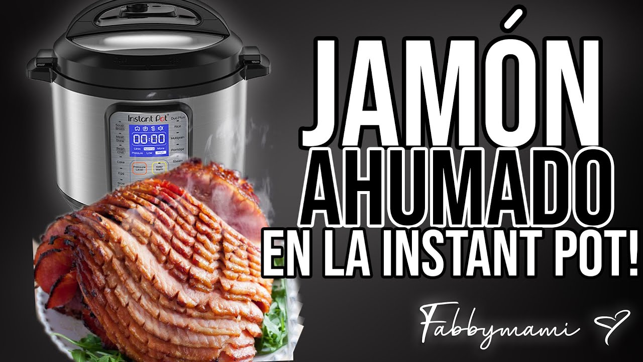 CÓMO HACER JAMÓN AHUMADO EN LA OLLA ELECTRICA DE PRESION INSTANT POT! Honey Baked Ham