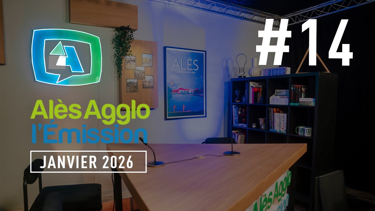 ALÈS AGGLO - L’ÉMISSION 💙💬💚 #14 - JANVIER 2026