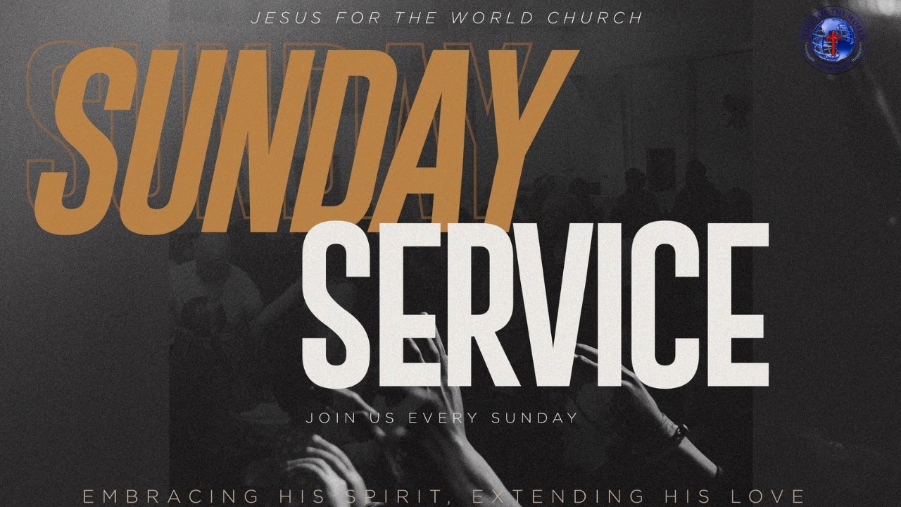 Jesus For The World Sunday Service | 14th December 2025