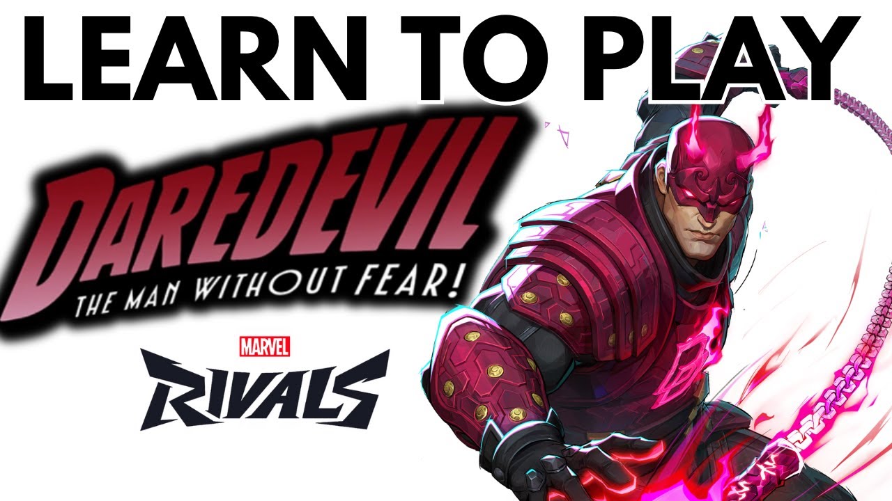 Complete Guide to Daredevil in Marvel Rivals
