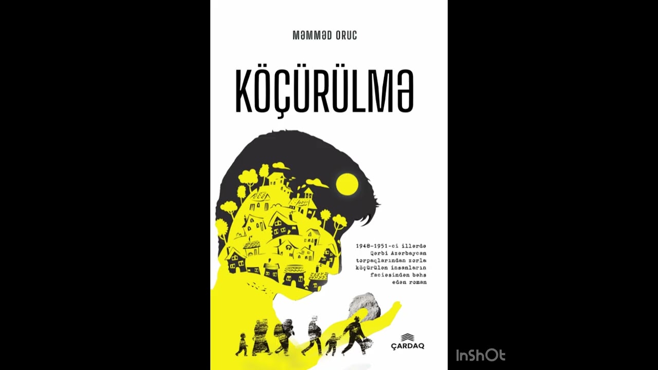 Məmməd Oruc,K&ouml;&ccedil;&uuml;r&uuml;lmə(2-ci hissə)#roman #səslikitab #qərbiazərbaycan 