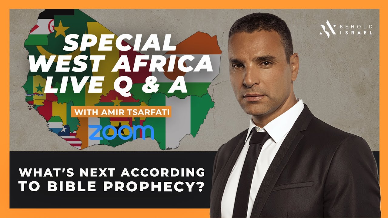 Behold Israel Live Zoom Q&A with West Africa
