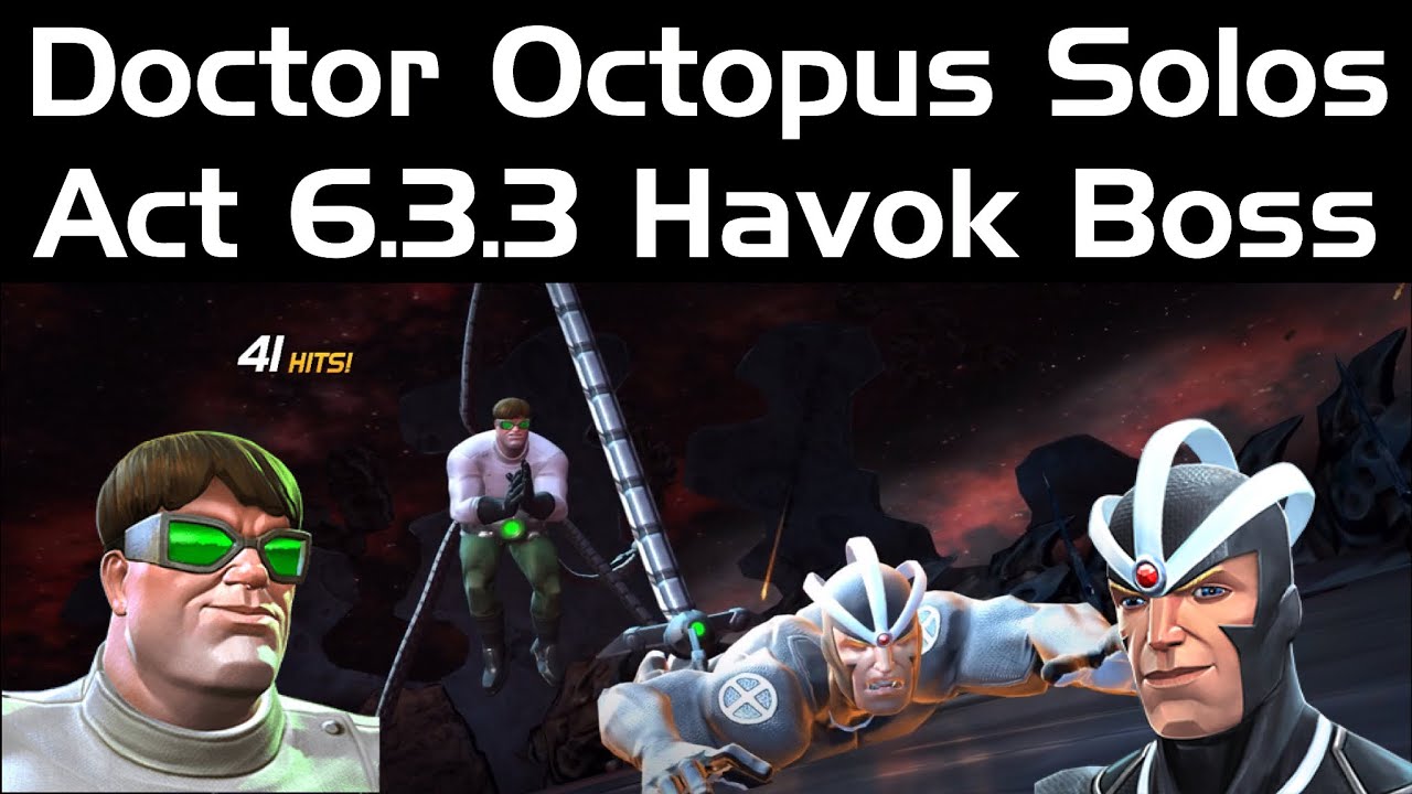 R4 Doctor Octopus Solos Act 6.3.3 Havok Boss | Marvel Contest of Champions