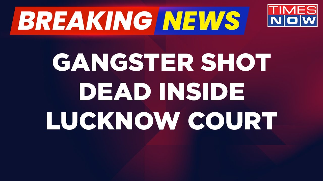 Breaking News | Firing Reported In Lucknow Court | Gangster Shot Dead | Chaos Caught On Camera