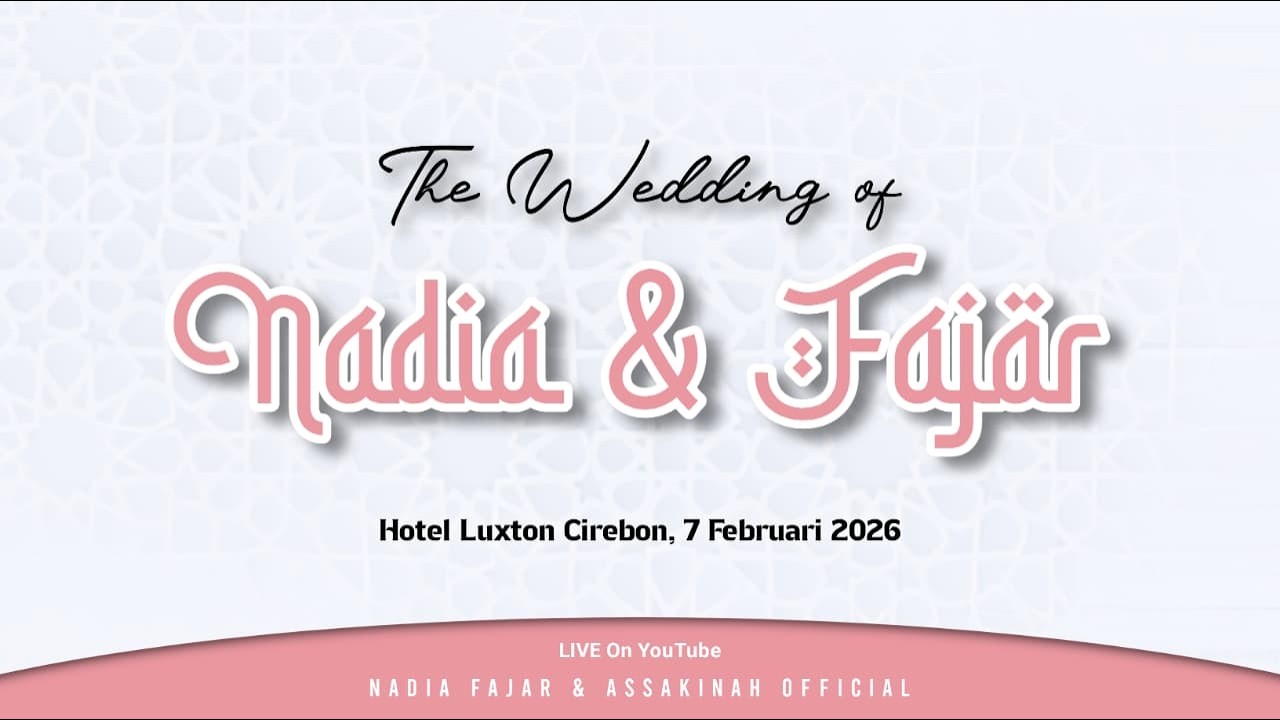 LIVE The Wedding Ceremony dr. Nadia ft dr. Fajar | The Luxton Cirebon Hotel, 7 Februari 2026