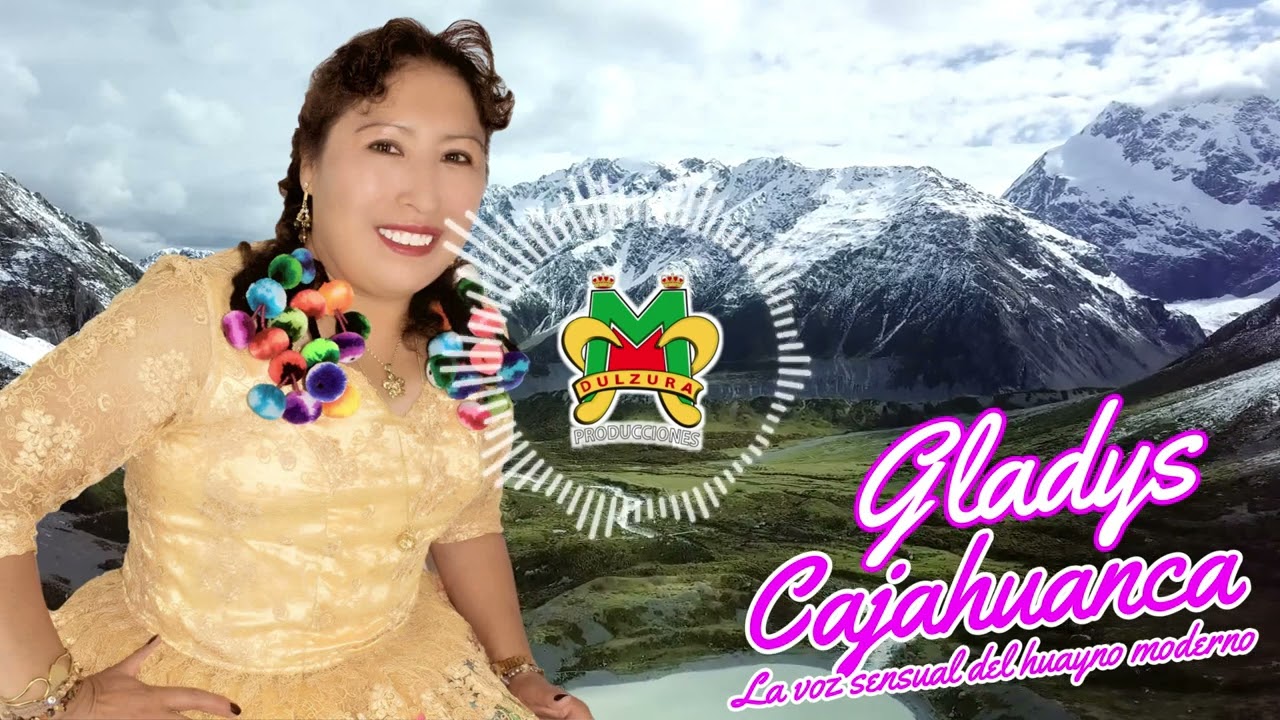 Gladys Cajahuanca - Tema 1