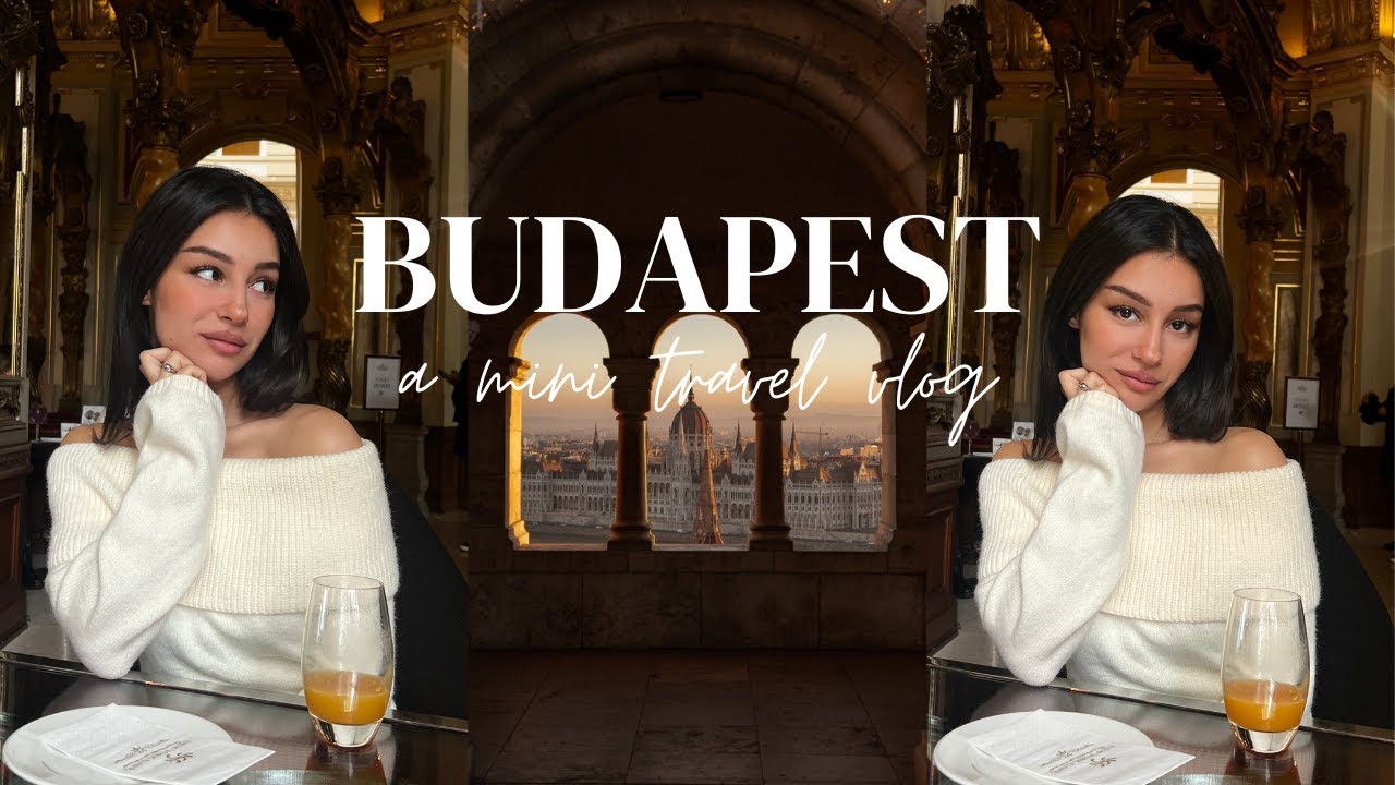 Budapest, Hungary with my bestie kinda Vlog!