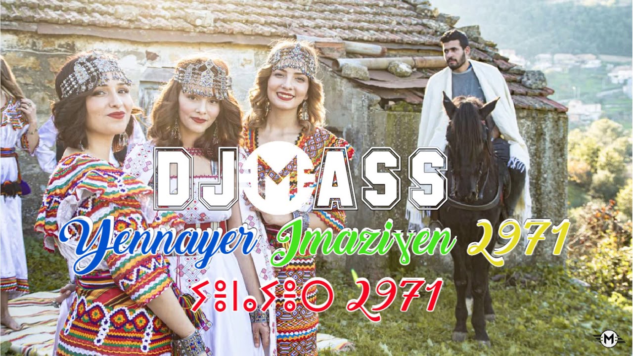 YENNAYER IMAZIɣEN 🔥 TIFIRELLAS IGENWAN | ⵢⴻⵏⴰⵢⴻⵔ 2971 ♓️ DJ MASS