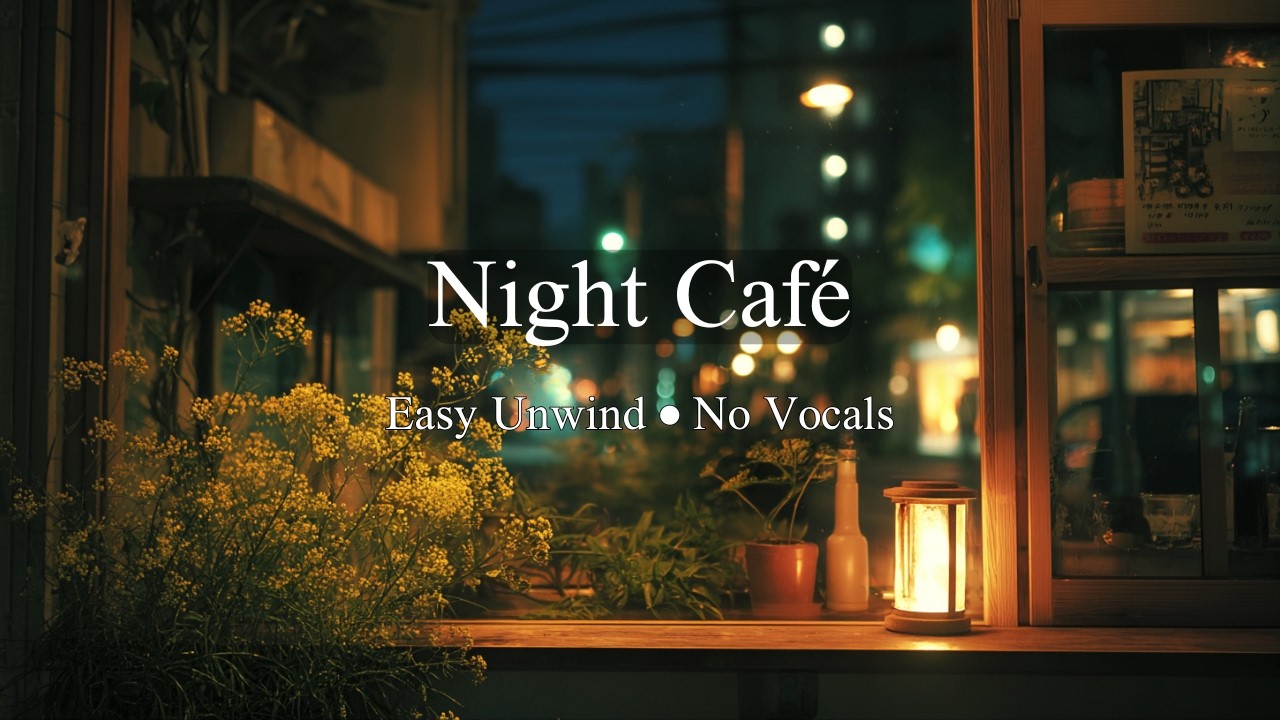 Night Café Window Glow ☕🌙 | Cozy Relaxing BGM for Unwinding