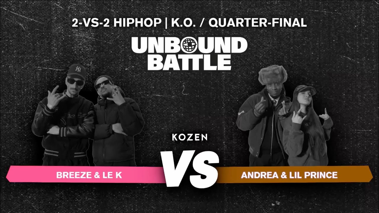 BREEZE & LE K vs ANDREA & LIL PRINCE - UNBOUND Battle 2025 - Hip Hop TOP 8