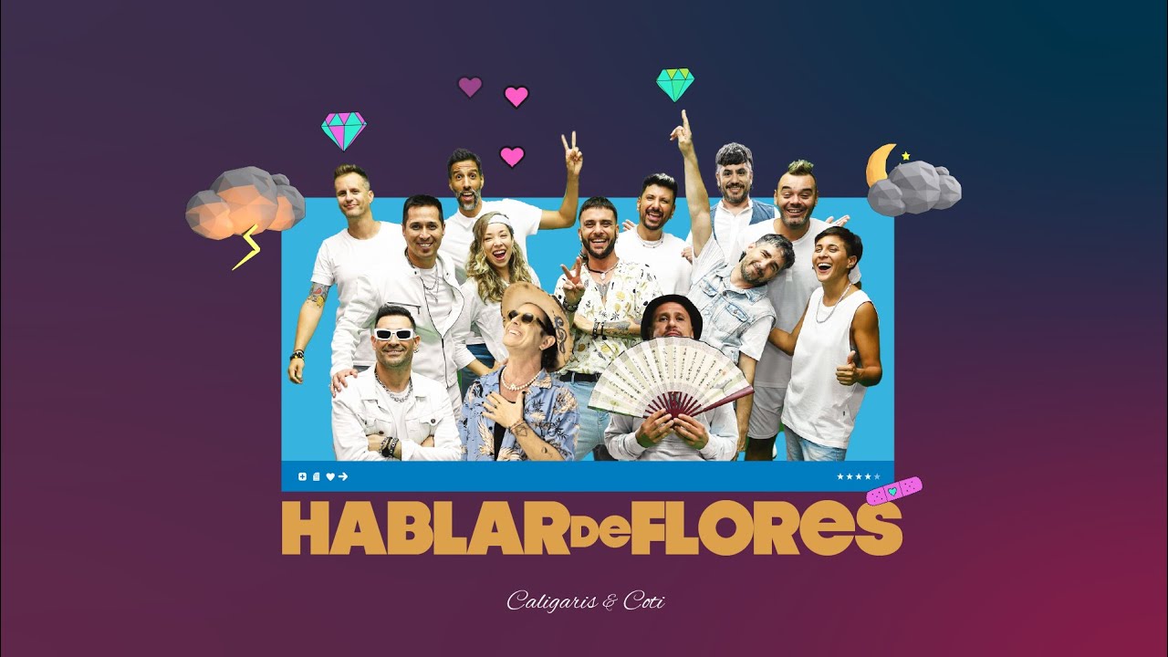 Hablar de Flores - Los Caligaris & Coti