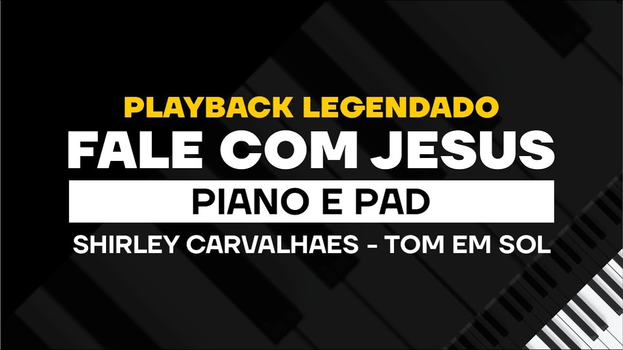 🎙Fale Com Jesus - Shirley Carvalhaes | PLAYBACK COM LETRA [ TOM EM SOL ]