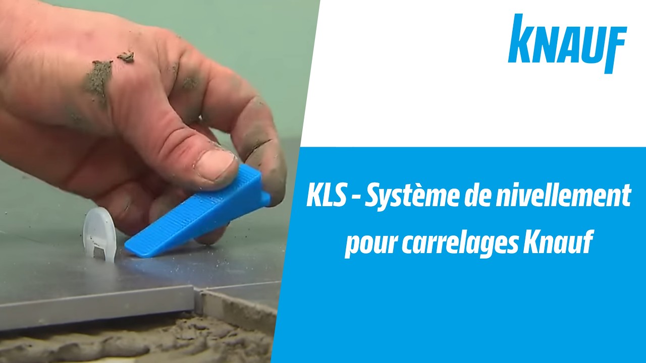 KLS - Système de nivellement pour carrelages Knauf