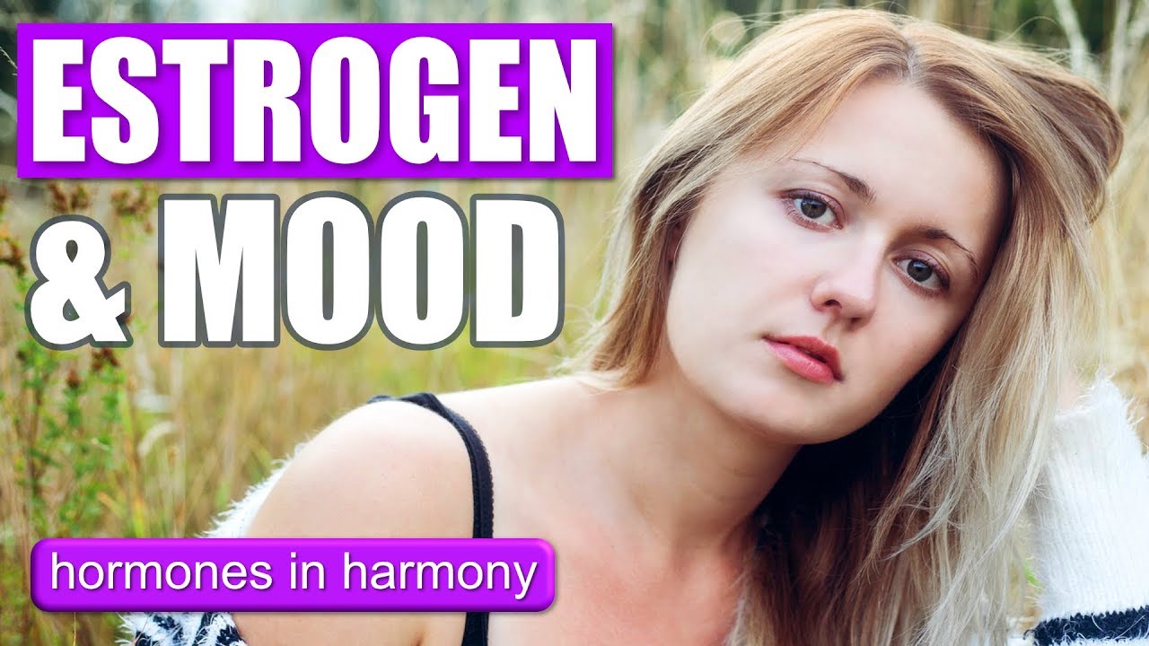 Estrogen Effects On Women | How Does Estrogen Affect Behavior?
