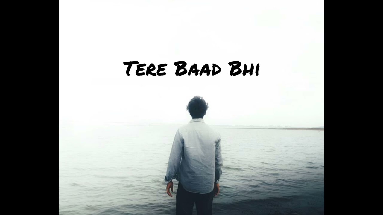 Tere Baad Bhi (Official Audio) | Heart Touching Hindi Sad Song 2026 🎧