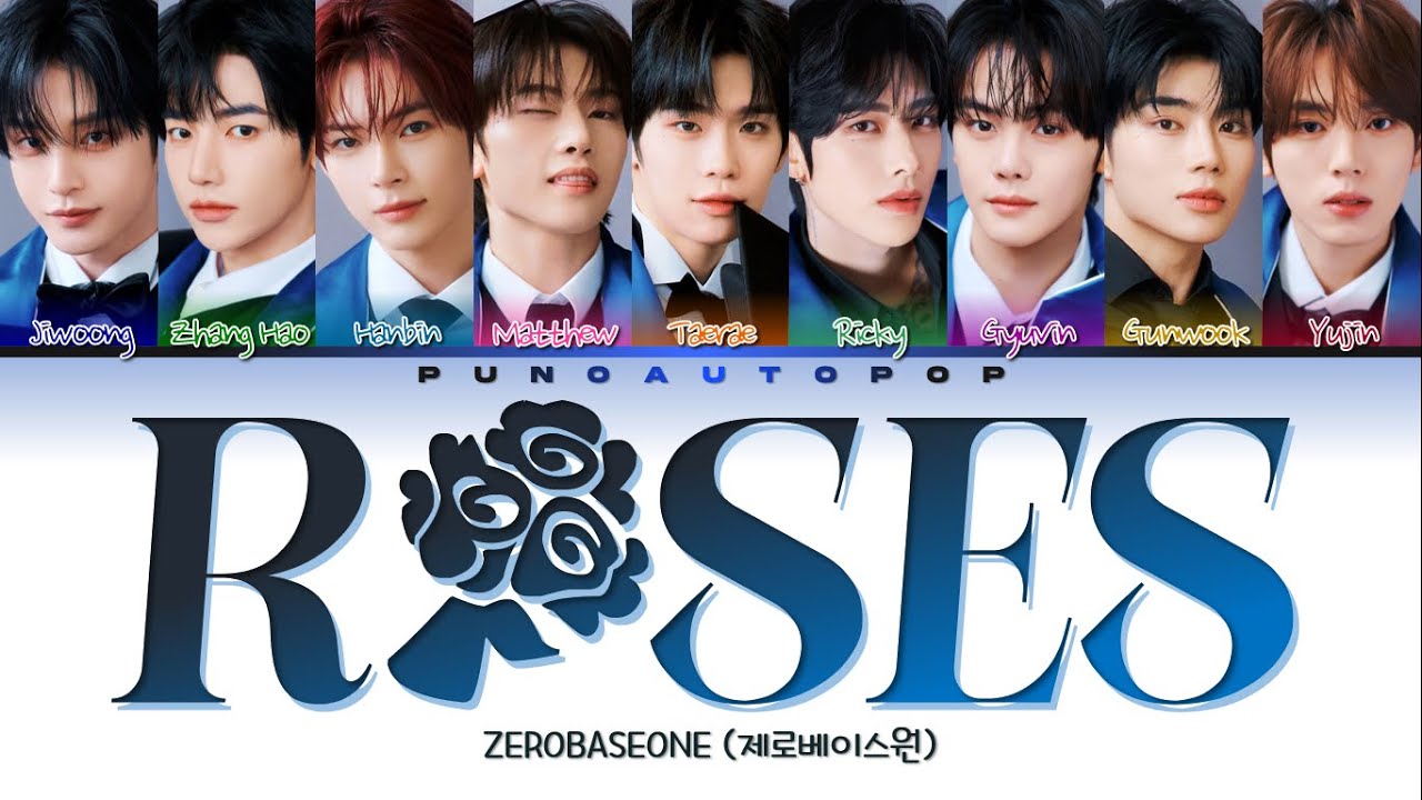 ZEROBASEONE 제로베이스원 ROSES - Lyrics (Color Coded/ENG/HAN/ROM/가사)