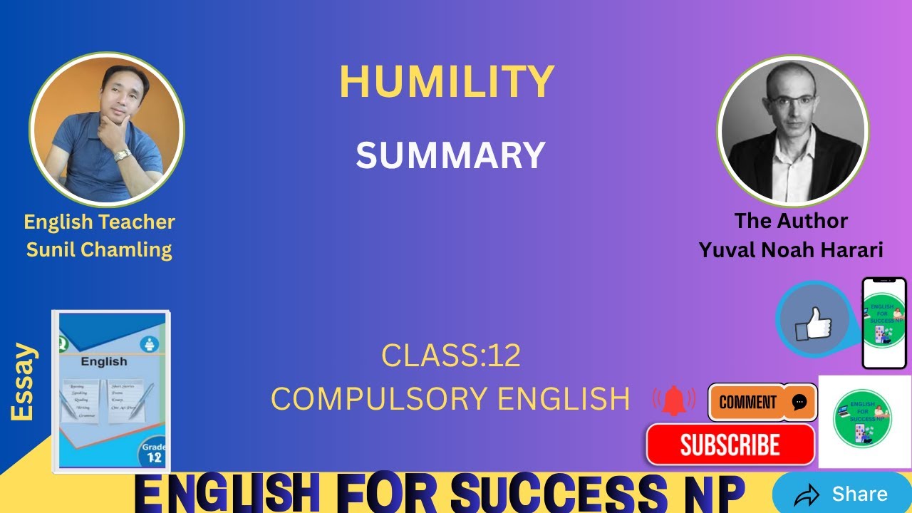 Summary of Humility by Yuval Noah Harari । Class 12 । Compulsory English । English for Success NP