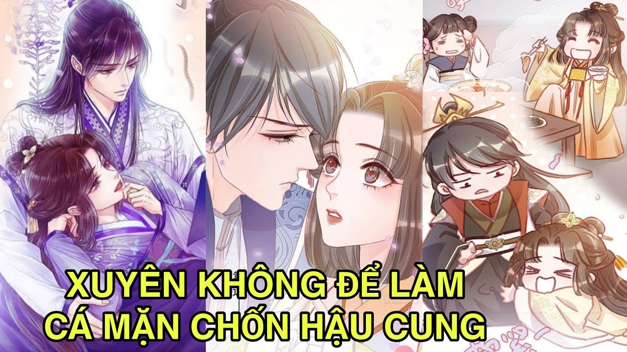 Review Full 🐟Xuyên Không Để Làm Cá Mặn Chốn Hậu Cung #reviewtruyentranh 