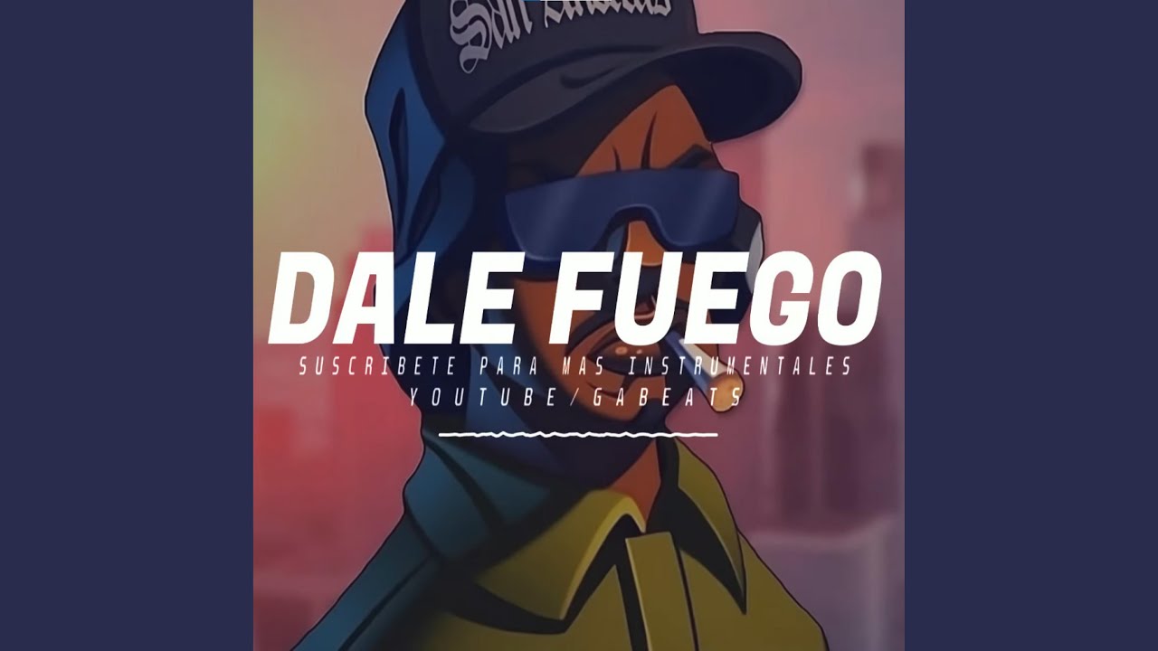 Base De Rap (Dale Fuego Freestyle)
