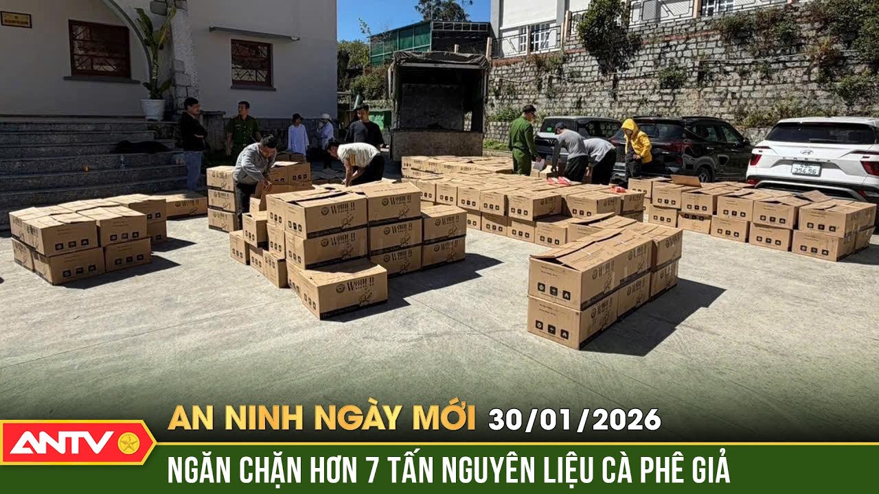 An ninh ngày mới ngày 30/1: Lâm Đồng phát hiện hơn 7 tấn cà phê trộn đậu nành, hương liệu |ANTV