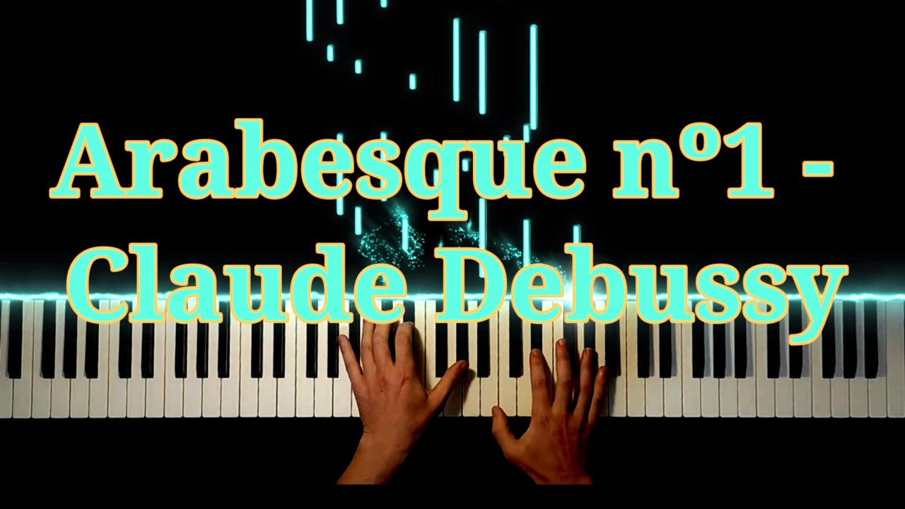 Arabesque nº1 - Claude Debussy