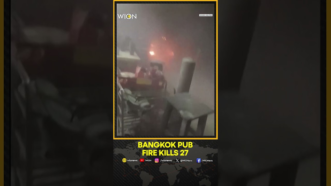 Deadly Fire Engulfs Bangkok Pub Leaving 27 People Dead | WION Shorts
