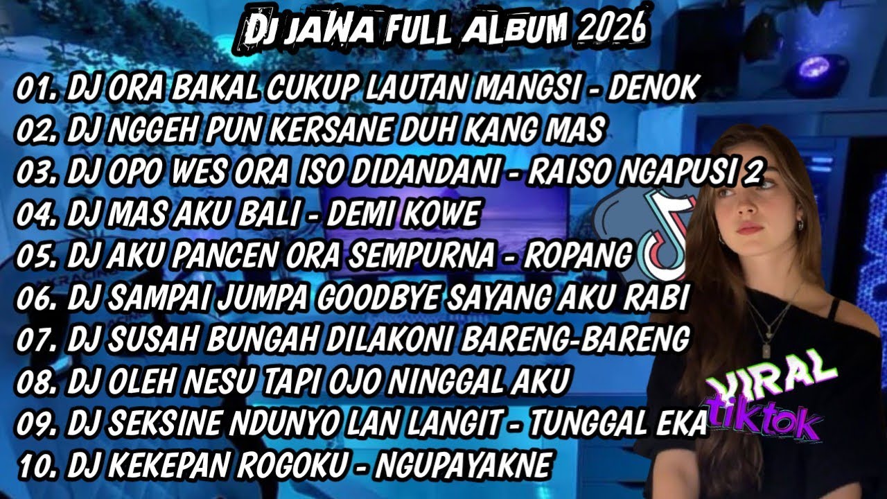 DJ JAWA FULL ALBUM 2026💃DJ ORA BAKAL CUKUP LAUTAN MANGSI - DENOK💃DJ JAWA VIRALL TIKTOK