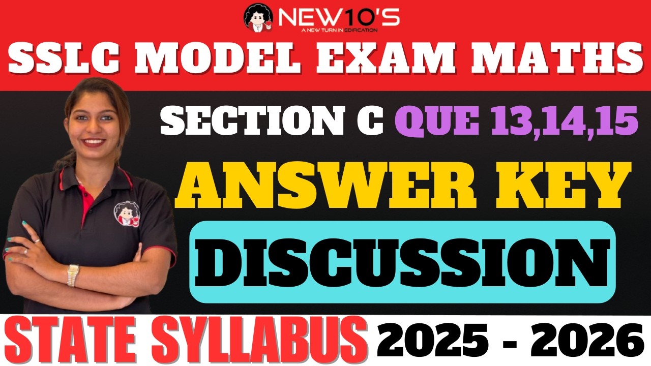 10TH STATE SSLC MODEL EXAM MATHS ANSWER KEY DISCUSSION | SECTION C QUE 13, 14 , 15  || RESHMA MISS||