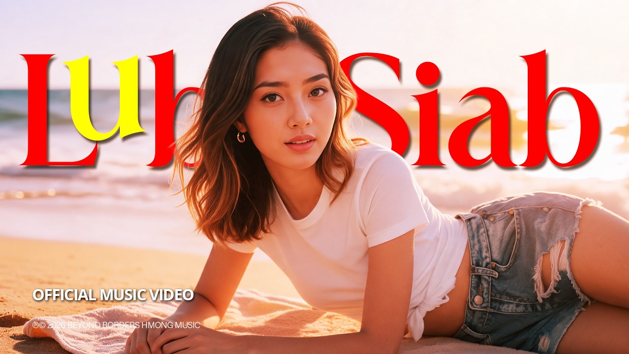 Beyond Borders Hmong Music –  Lub Siab (Official Music Video)