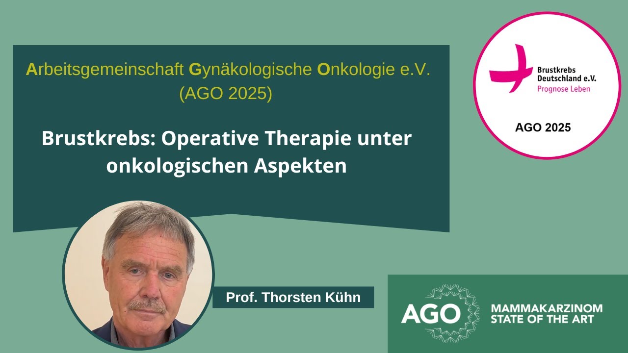 AGO 2025 | Brustkrebs: Operative Therapie unter onkologischen Aspekten