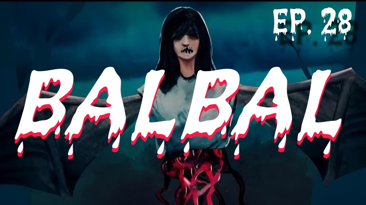 BAL BAL EP  28