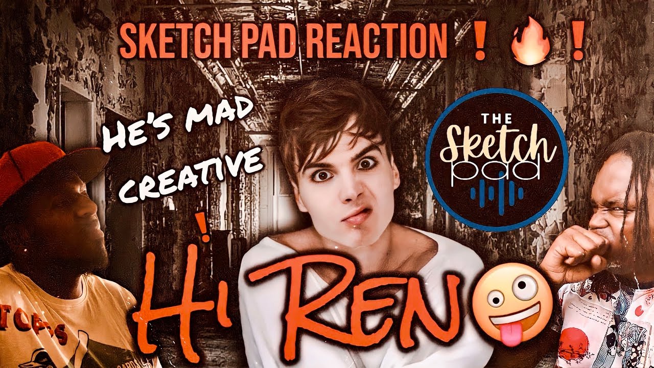 Sketch Pad Reaction To Ren : Hi Ren  #insane #hiphop #alterego #renreaction #fypシ゚ @RenMakesMusic