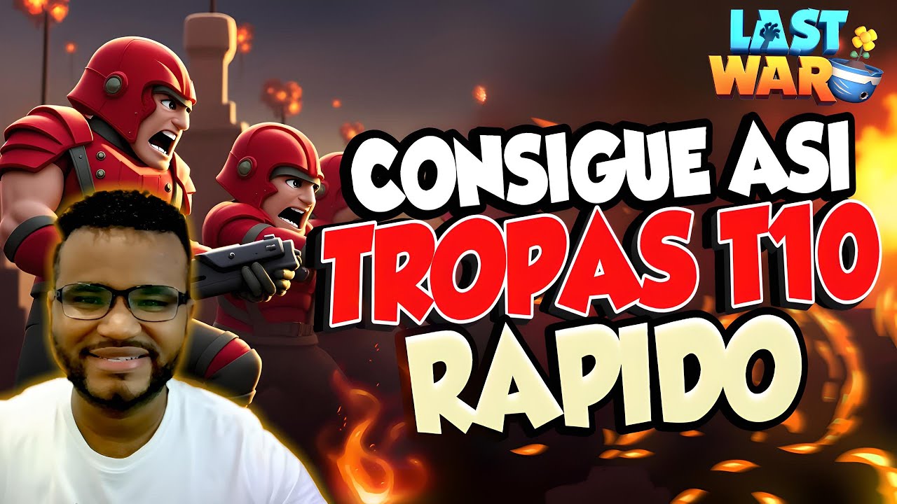 🔥 ¡Consigue TROPAS T10 RÁPIDO en Last War! | Guía F2P, Low Spender y Whale + Ruta de Investigación