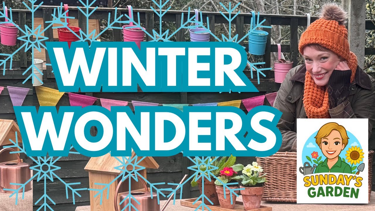 Sunday’s Garden - WINTER WONDERS - Kids Gardening and Nature videos